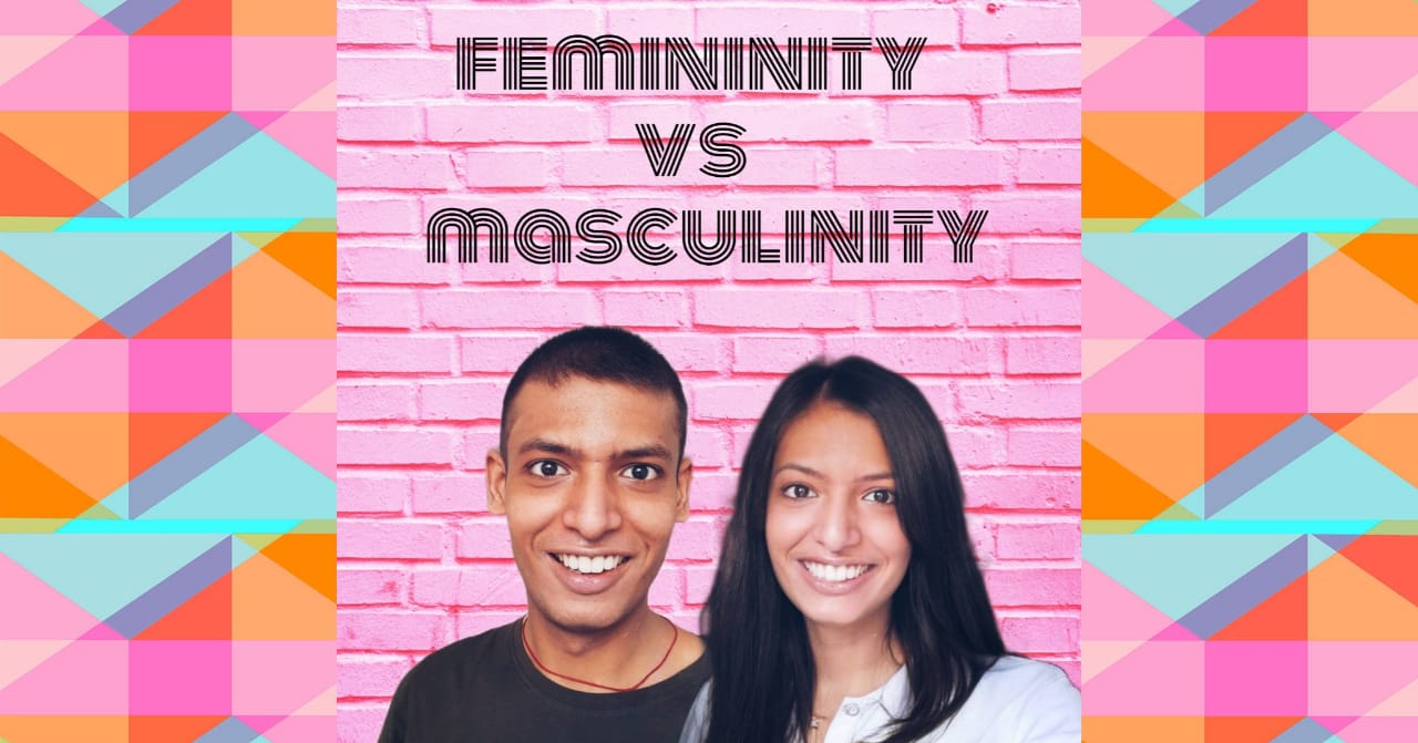 Masculinity Vs Femininity L E E L A S P O V